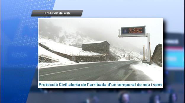El temporal de neu i els lots d'euros andorrans són les notícies més vistes al web