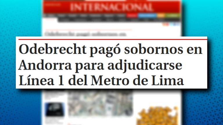 L'empresa Odebrecht hauria pagat suborns a Andorra per la construcció del Metro de Lima
