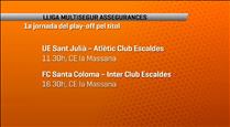 Inter Club Escaldes i FC Santa Coloma, plat fort per obrir el play-off pel títol de la lliga Multisegur