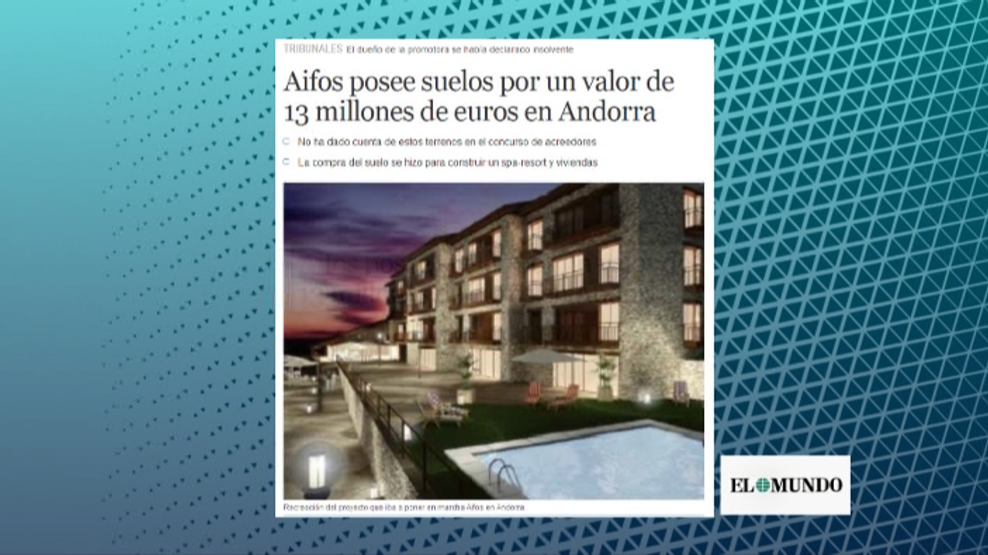 Una empresa implicada al 'cas Malaya' té terrenys a Andorra valorats en uns tretze milions d'euros