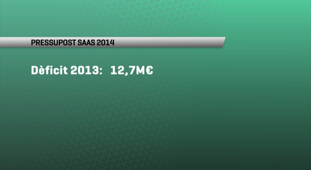 El SAAS tancarà el 2013 amb 12,7 milions de dèficit