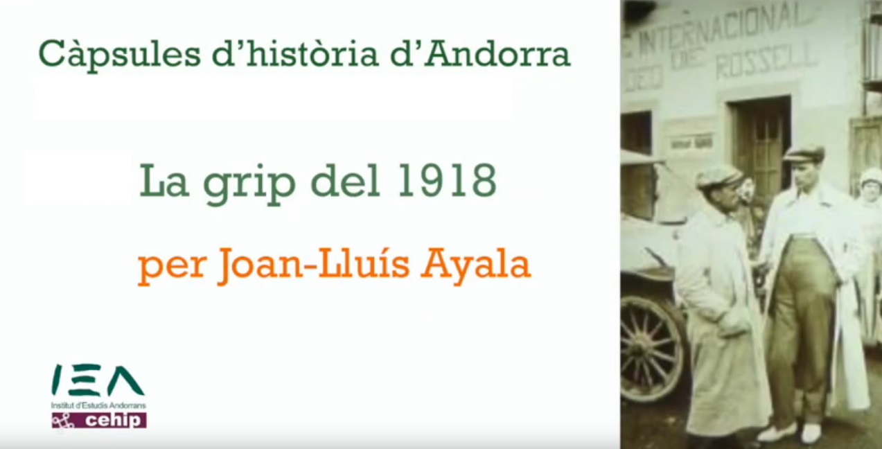 Història d'Andorra amb l'IEA: la grip de 1918