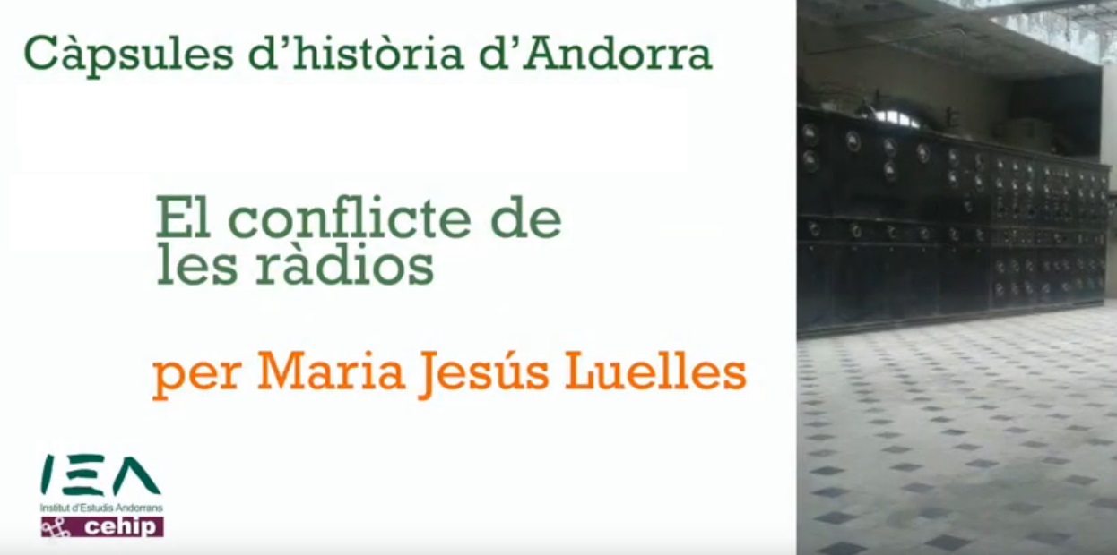 Història d'Andorra amb l'IEA: Maria Jesús LLuelles i el conflicte de Radio Andorra i Sud Radio